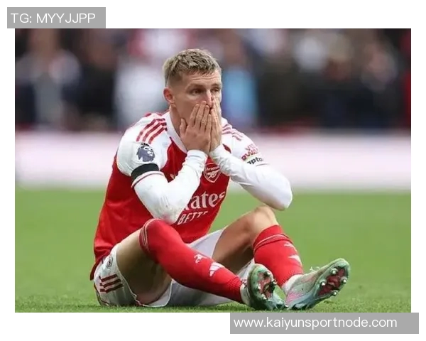 英媒报道厄德高膝盖伤情严重将推迟国家队行程留伦敦检查