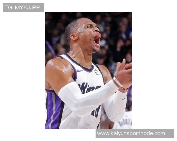 威少坚定信念每场比赛都全力以赴为球队展现拼搏精神